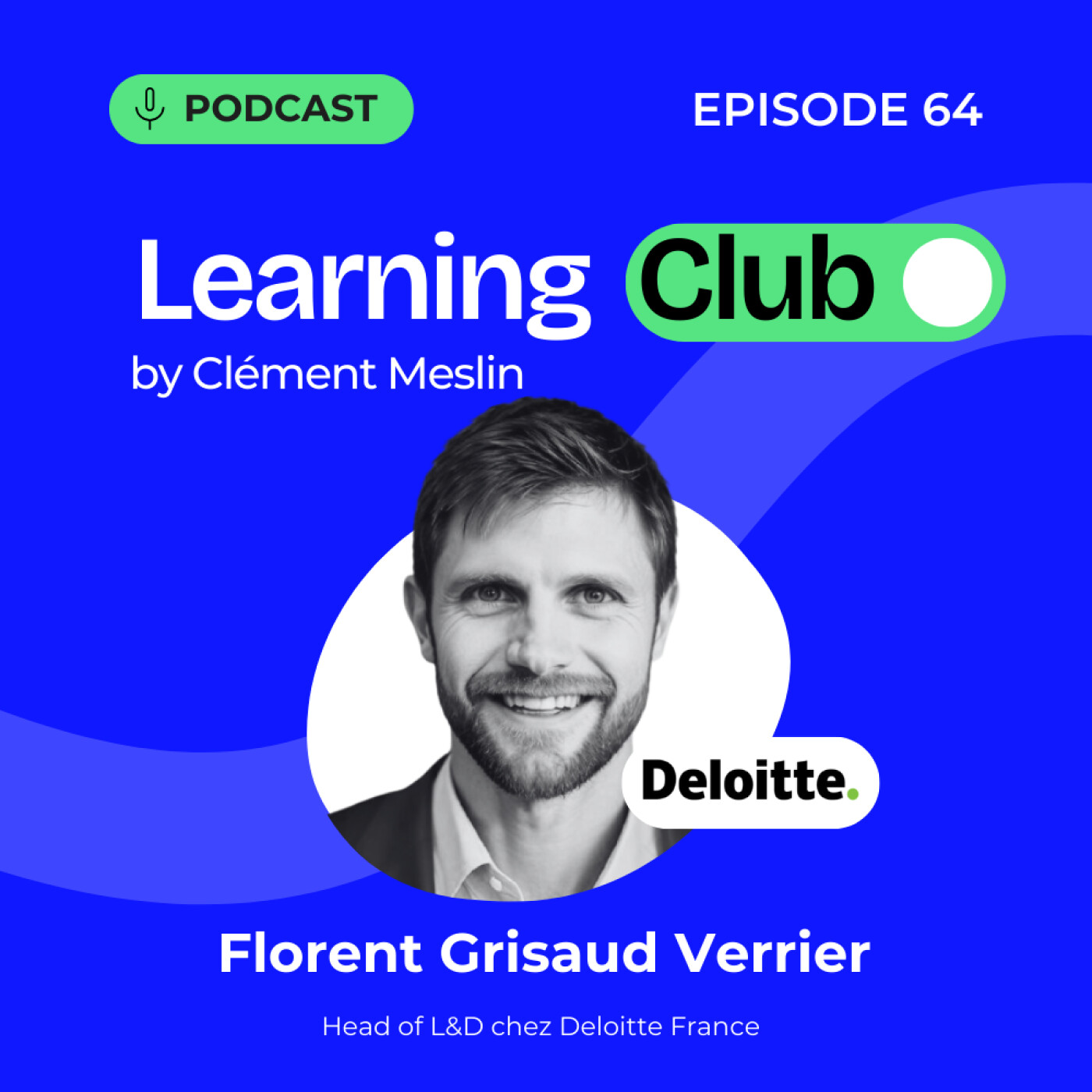 #64. Florent Grisaud Verrier : La formation à l'ère de la triple transformation