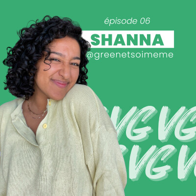 06. Être positive dans un monde en crise - Shanna @greenetsoimeme cover