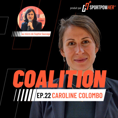 EP. 22 | Caroline Colombo : le biathlon, sport le plus paritaire au monde, et ce que le sport français peut en apprendre cover