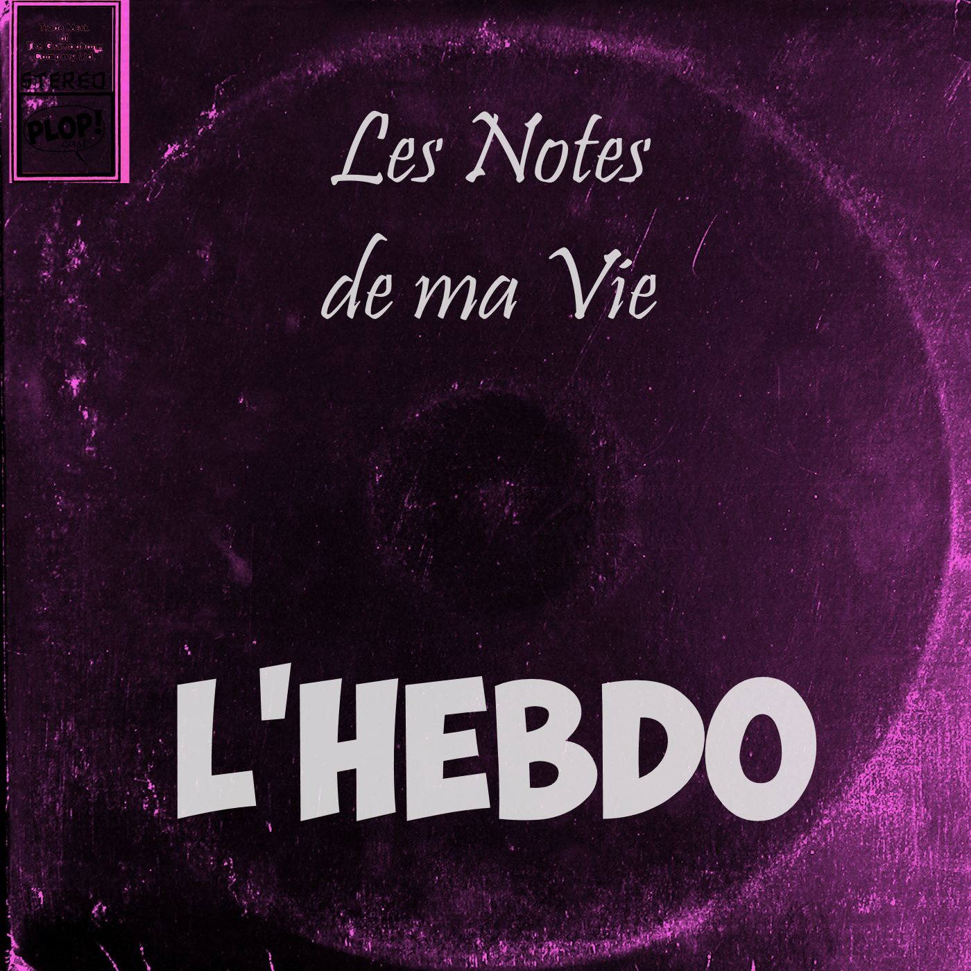 Les Notes De Ma Vie