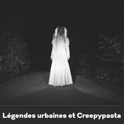 Episode #62 - Légendes urbaines et creepypasta cover