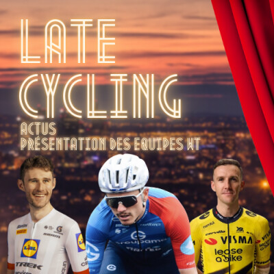 LATE CYCLING : LE BEFORE DE 2026  (7 JANVIER 2026) cover