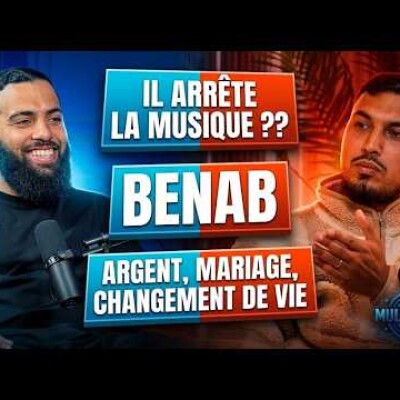 BENAB : IL ARRÊTE LA MUSIQUE ?? ARGENT, MARIAGE & CHANGEMENT DE VIE cover