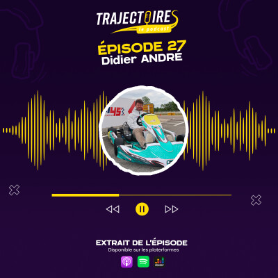 EXTRAIT - DIDIER ANDRE - Le pilote automobile passionné de vitesse devenu coach de champions ! cover