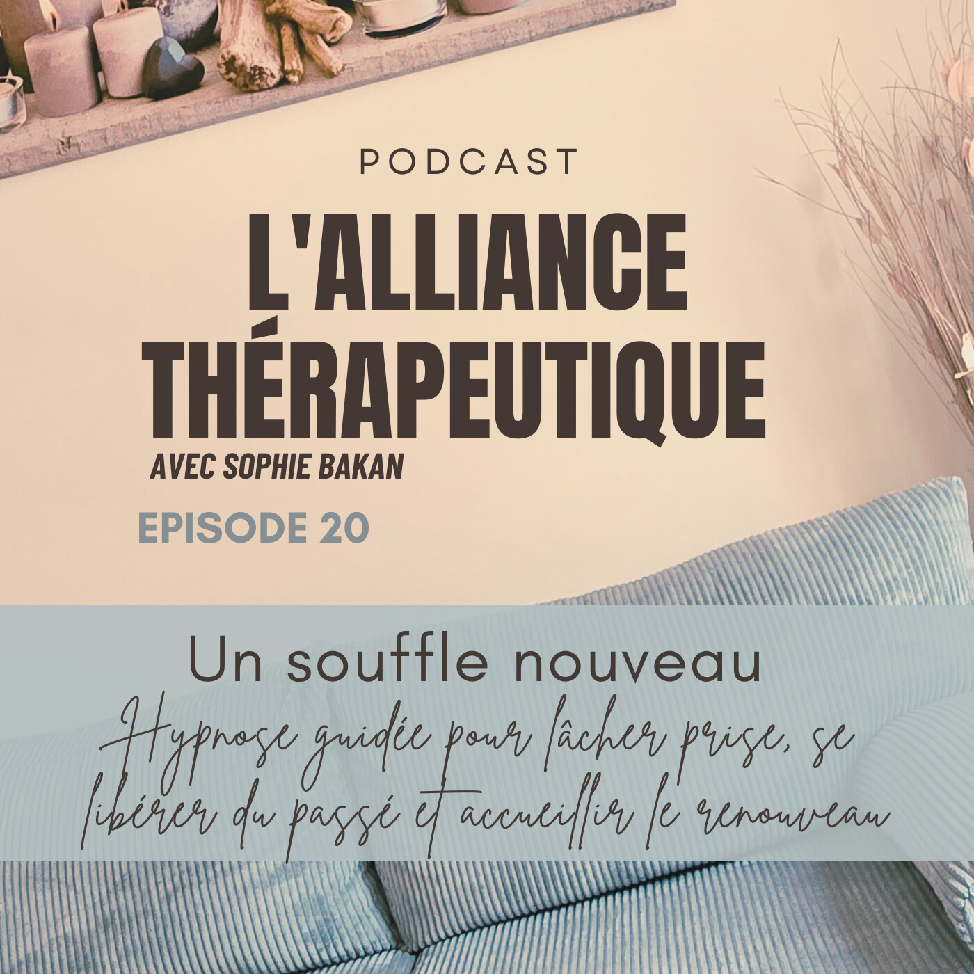 Hypnose guidée de fin d’année pour se libérer du passé et accueillir la nouvelle année E20 episode artwork