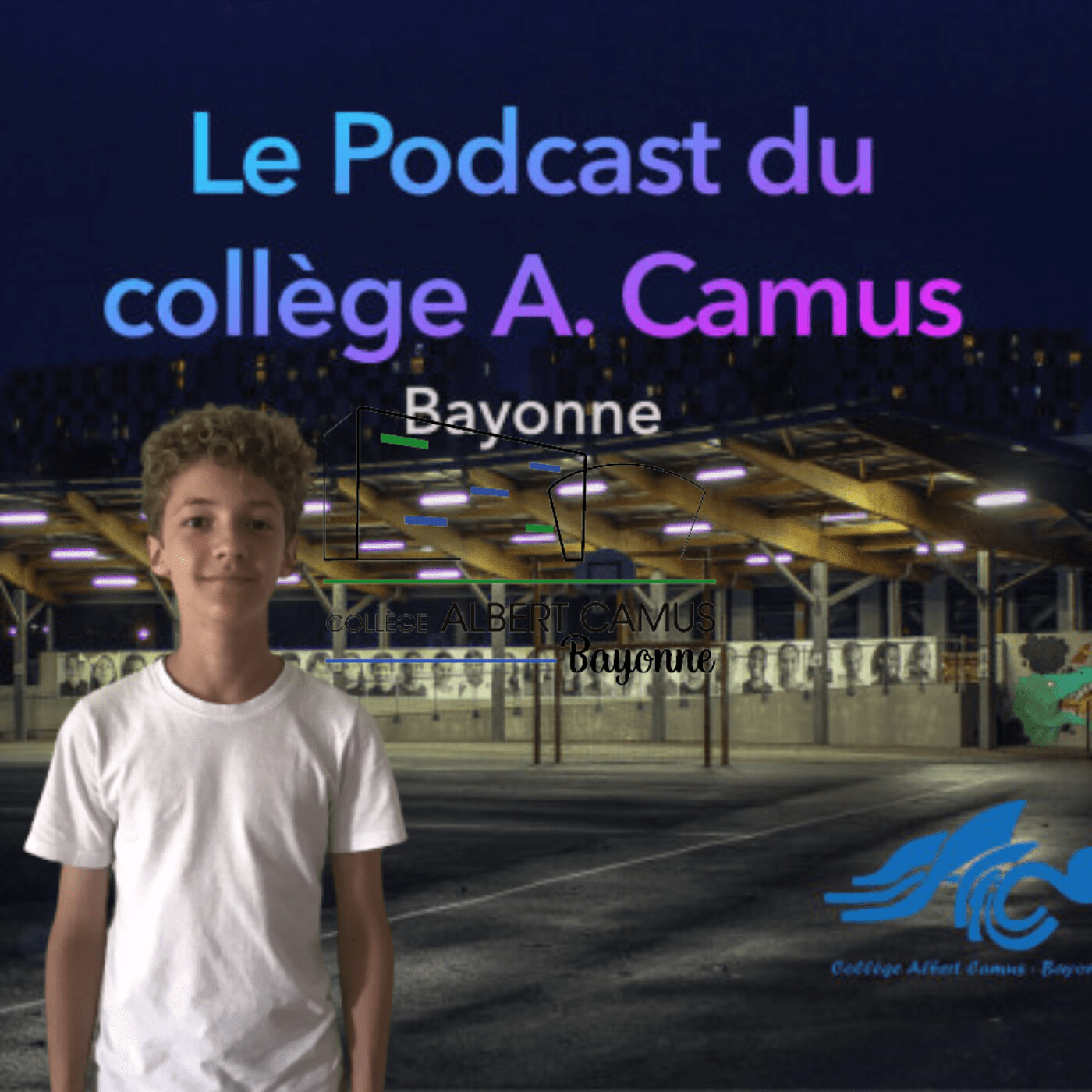 Le podcast du collège A. Camus - Bayonne