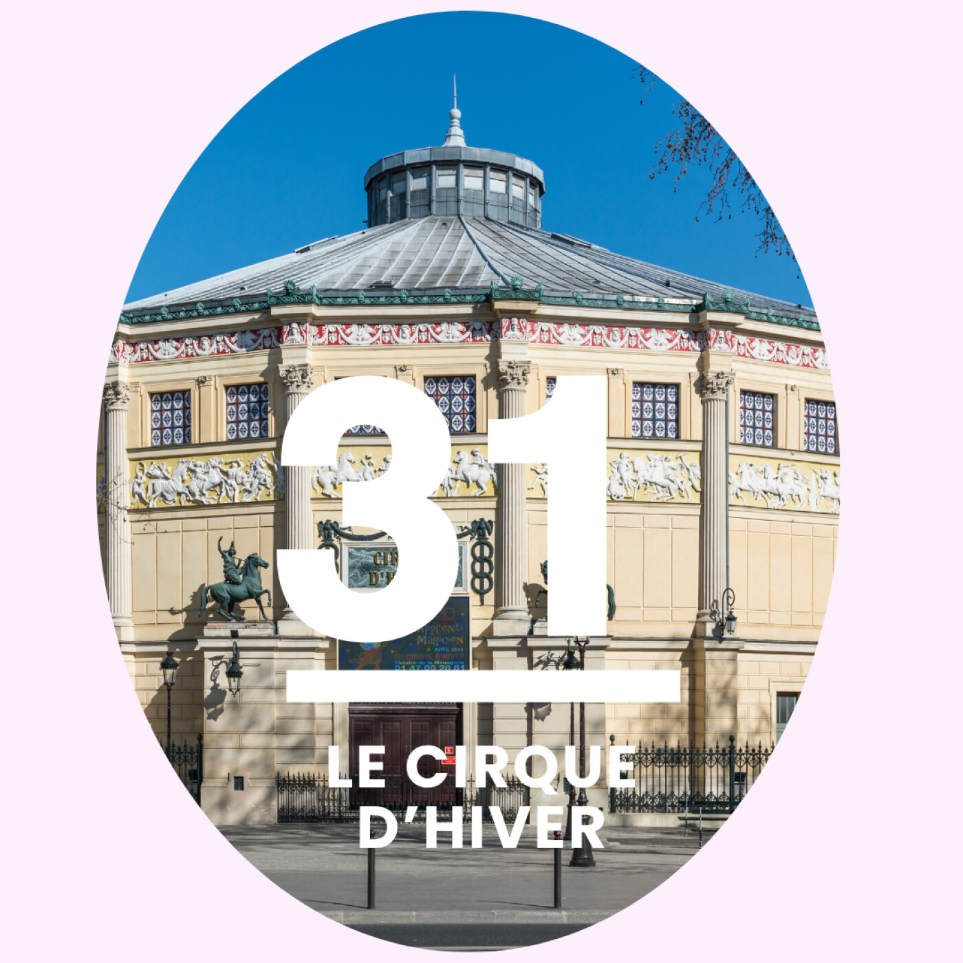 31- Le Cirque d'Hiver: 170 ans de spectacles episode artwork