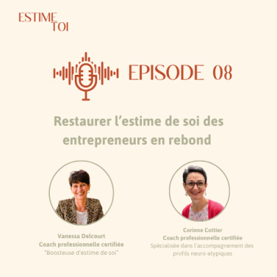 Restaurer l’estime de soi des entrepreneurs en rebond (avec Corinne Cottier) cover