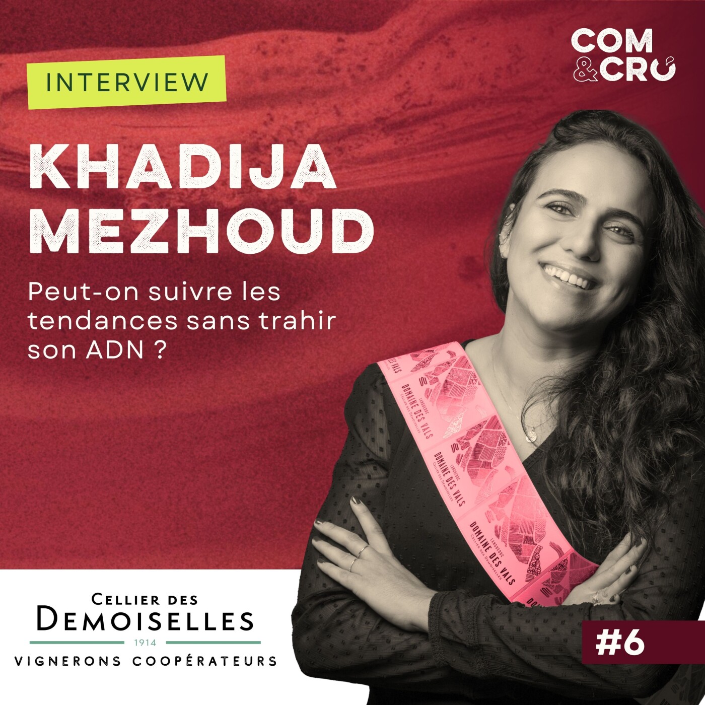 Faut-il trahir son ADN pour vendre du vin en 2025 ? : conversation avec Khadija Mezhoud, responsable marketing du Cellier des Demoiselles