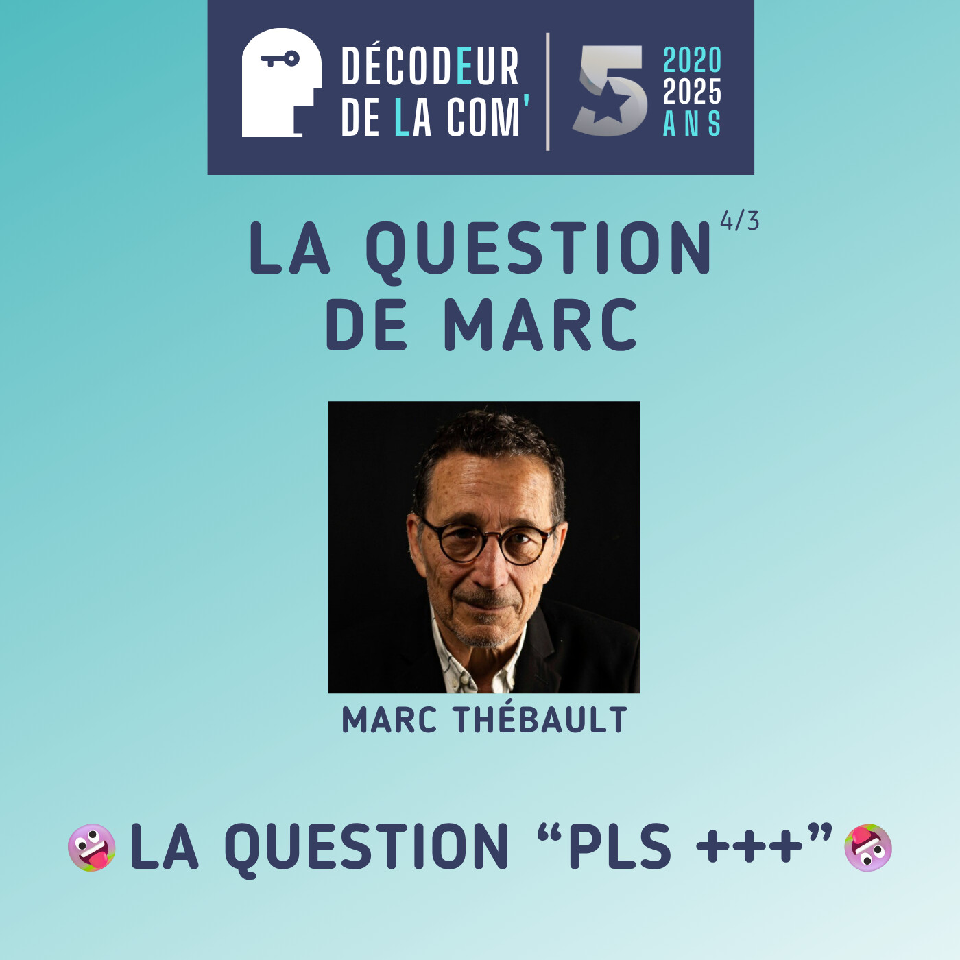 4/3 | La Question PLS+++ de Marc Thébault | Laurent FRANCOIS tente encore de répondre