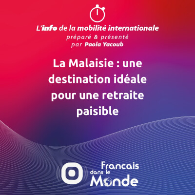 La Malaisie : Une destination idéale pour une retraite paisible cover
