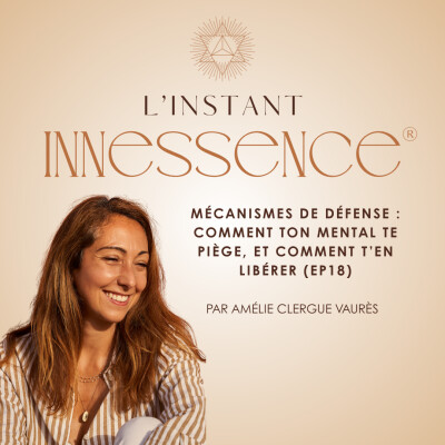 MĂ©canismes de dĂ©fense : comment ton mental te piĂšge, et comment tâen libĂ©rer (EP18) cover