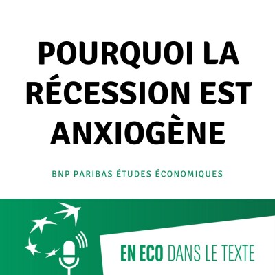 #01 - Pourquoi la récession est anxiogène cover