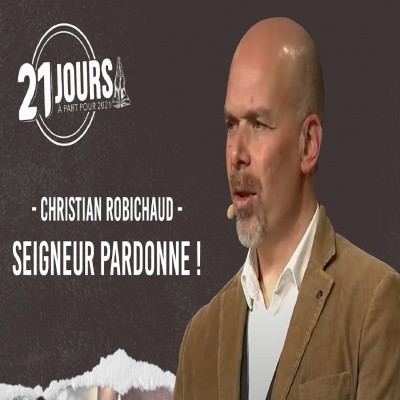 Christian ROBICHAUD: Seigneur Pardonne !  21 jours à part pour 2021 cover