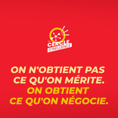 Moment de réflexion #4 : On n’obtient pas ce qu’on mérite. On obtient ce qu’on négocie. cover