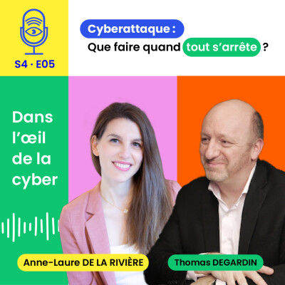 [S4E5] Cyberattaque : que faire quand tout s’arrête ? cover