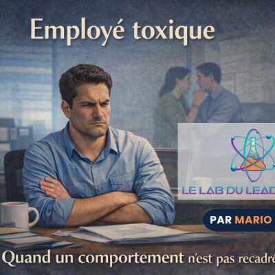 Série Employé toxique — Introduction : Ce n’est pas une étiquette, c’est un impact cover