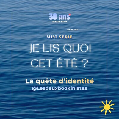 Mini série - Je lis quoi cet été ? La quête d'identité cover