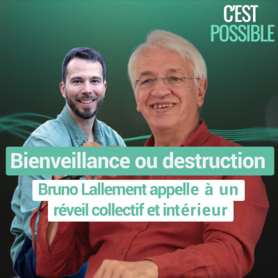 BRUNO LALLEMENT : UN MONDE MEILLEUR COMMENCE EN NOUS (un message puissant et inspirant) cover
