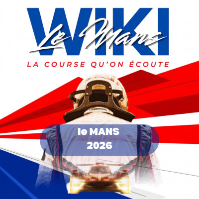 WikiLeMans - 24 heures du Mans 2026, Bien préparer les prochaines 24 Heures cover