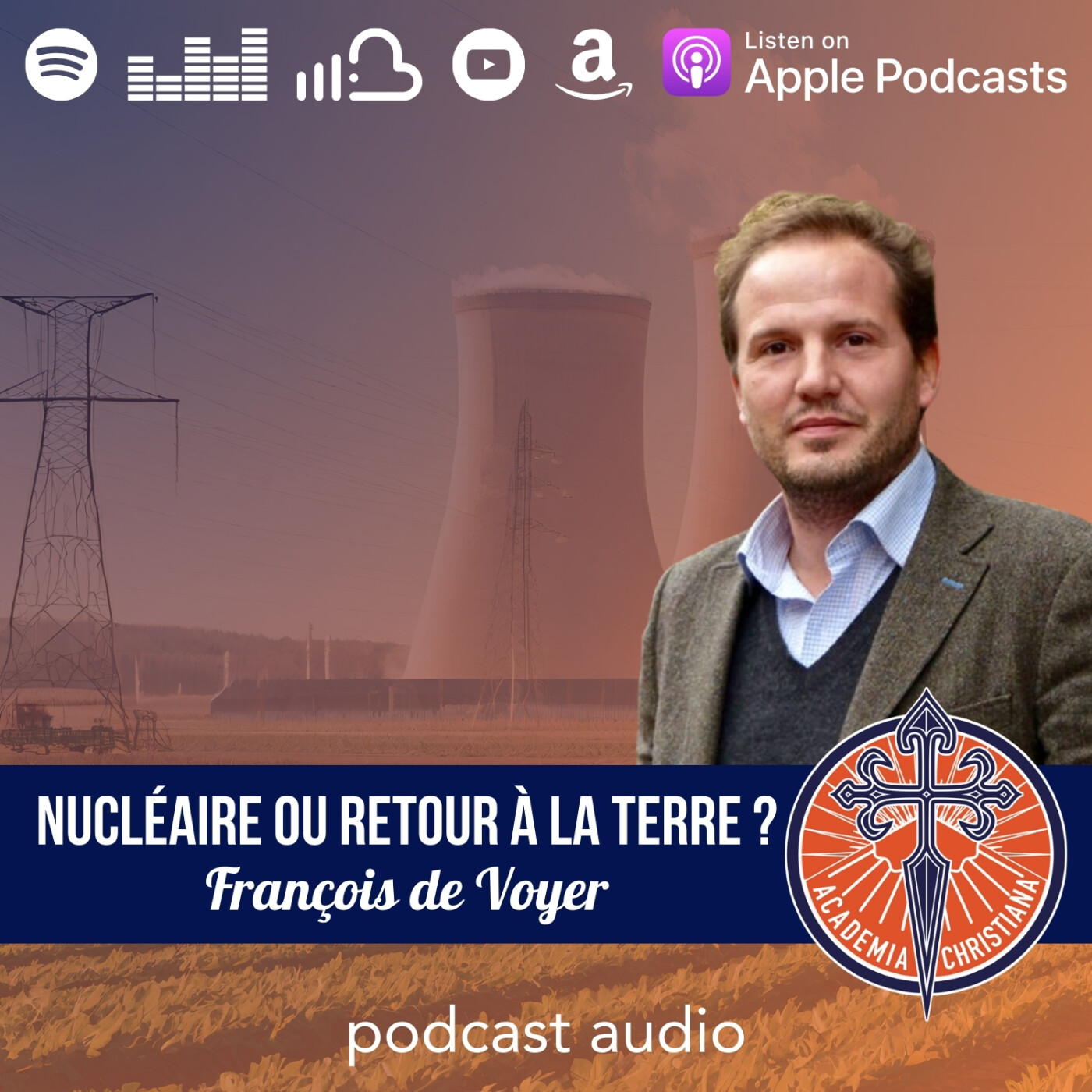 Nucléaire ou retour à la terre ? - François de Voyer décrypte le dilemme de la droite episode artwork