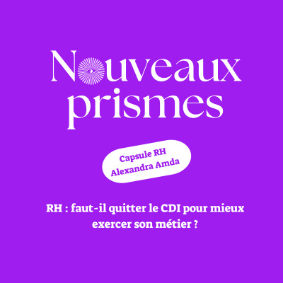 [Capsule RH] - RH : faut-il quitter le CDI pour mieux exercer son métier ? / DRH, ressources humaines, recrutement, veille RH cover