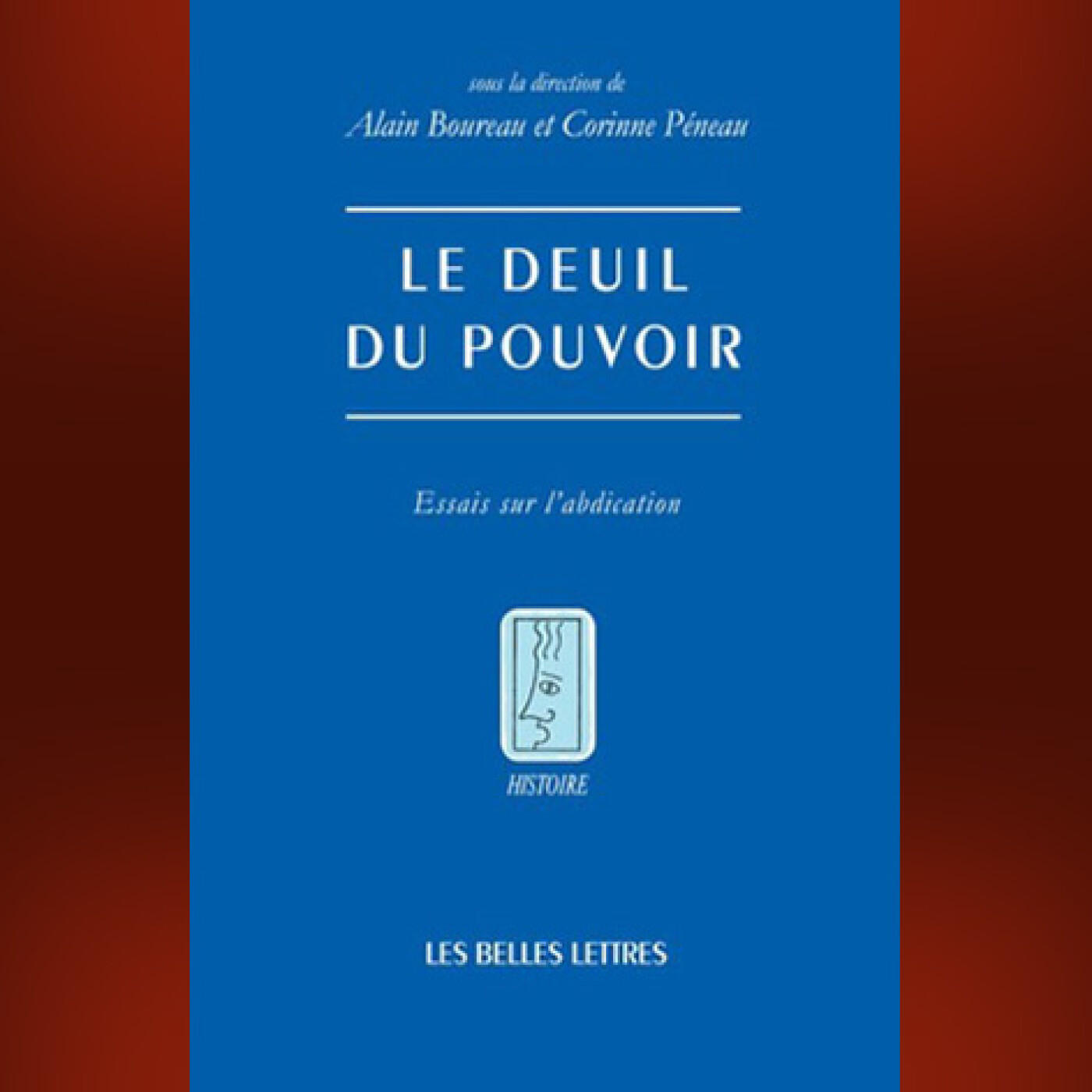 Alain Boureau, Corinne Péneau - Le Deuil du pouvoir episode artwork