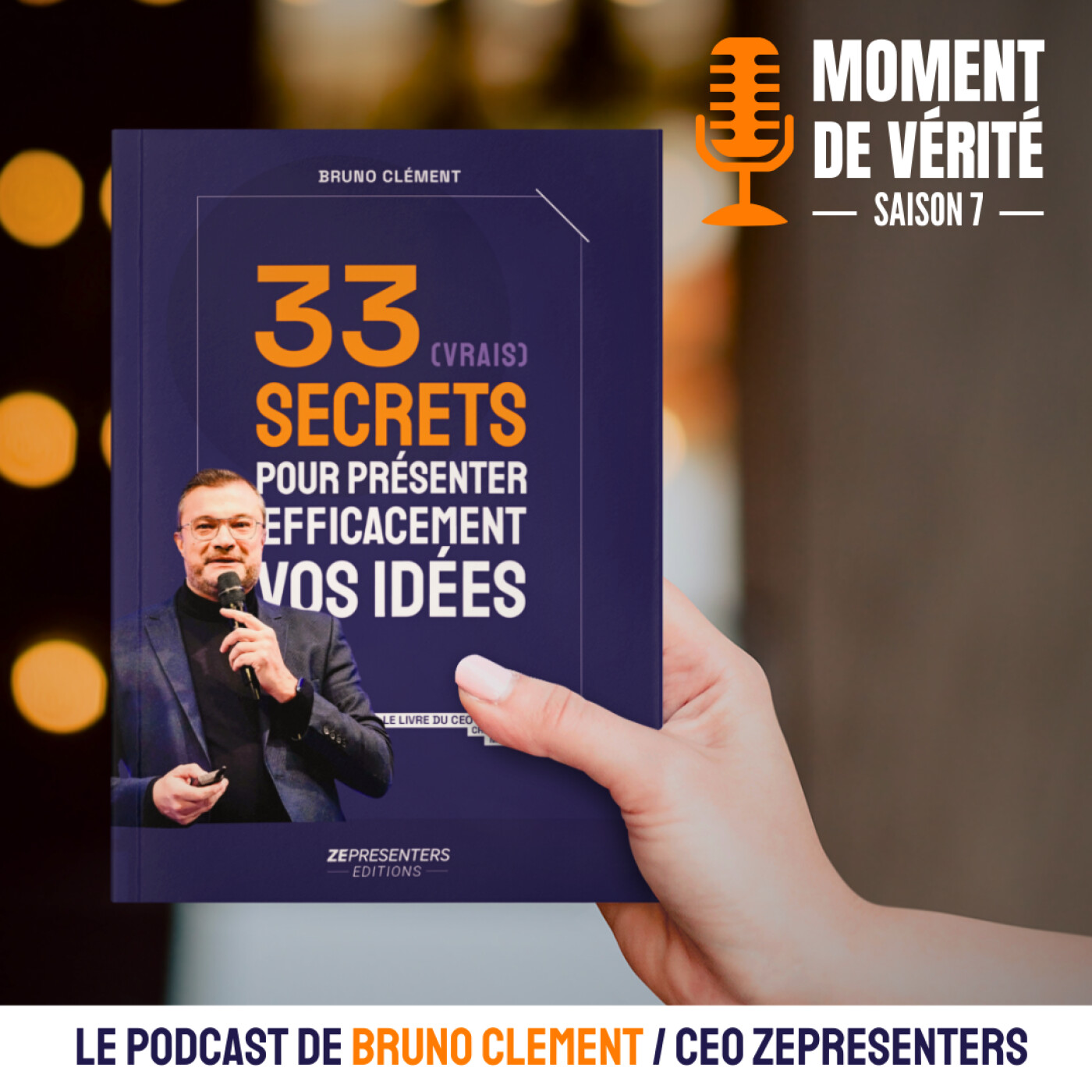 MOMENT DE VÉRITÉ - Le Podcast qui vous aide à mieux présenter vos idées !