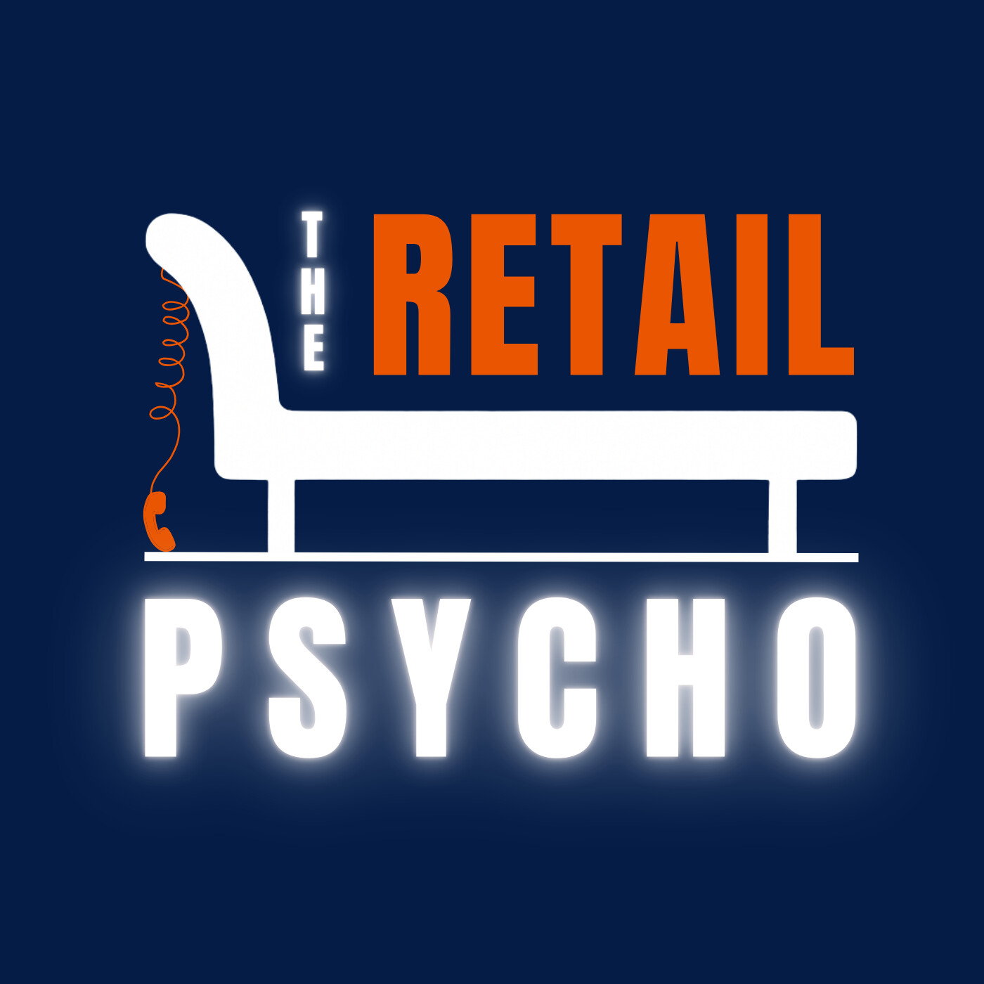 THE RETAIL PSYCHO