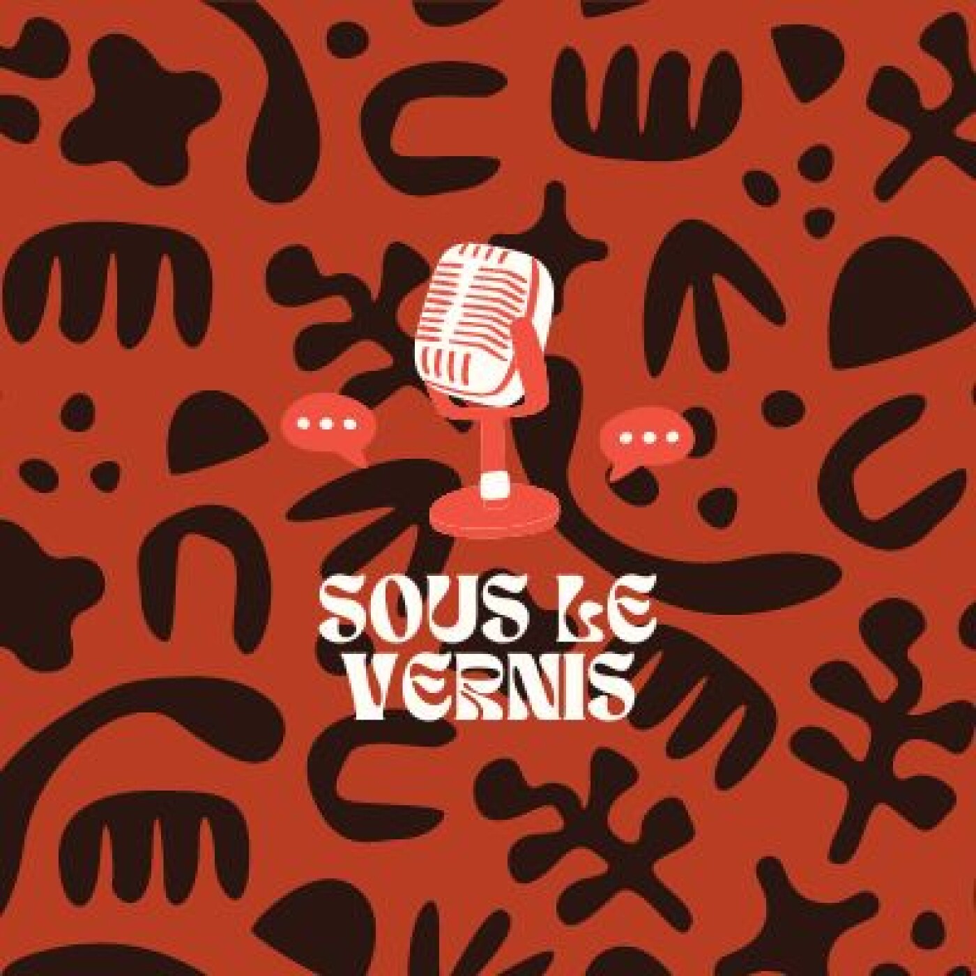SOUS LE VERNIS