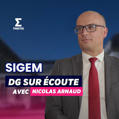 SIGEM, Nicolas Arnaud - DG sur Écoute cover