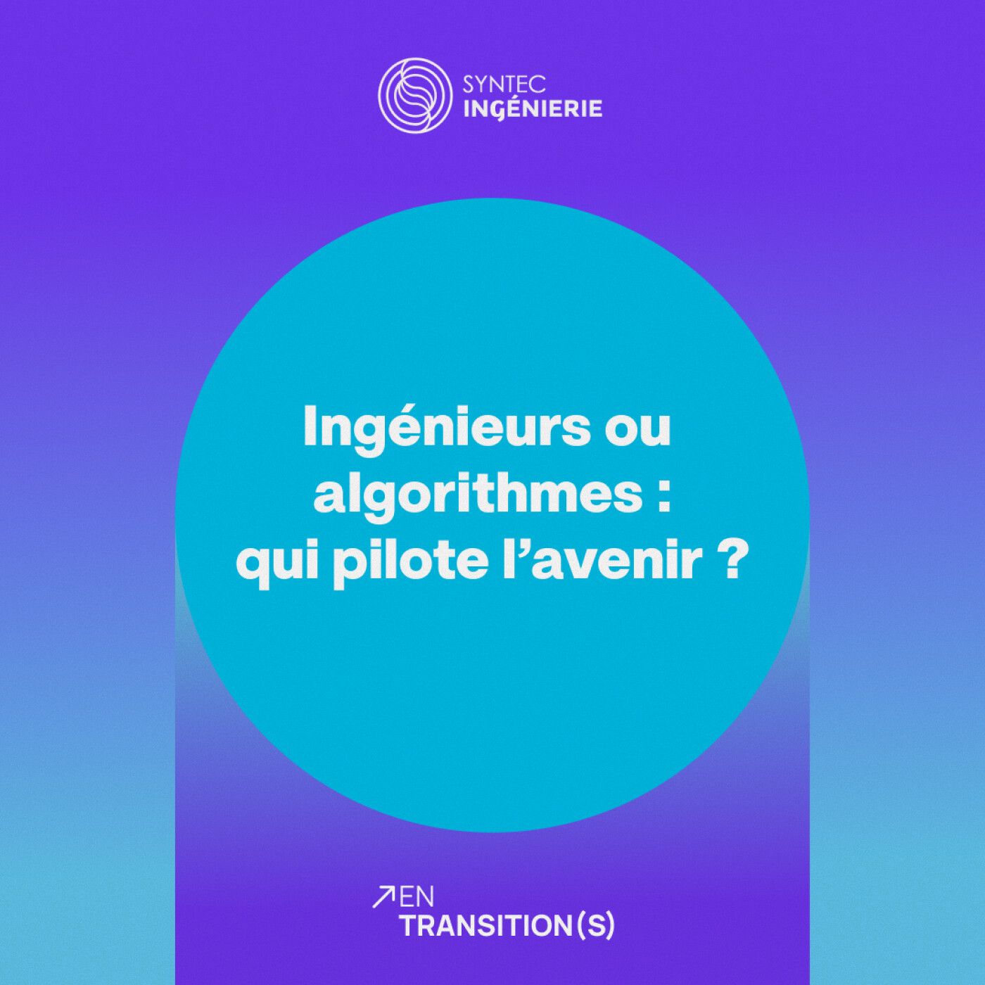 Épisode 2 - Ingénieurs ou algorithmes : qui pilote l'avenir ? episode artwork