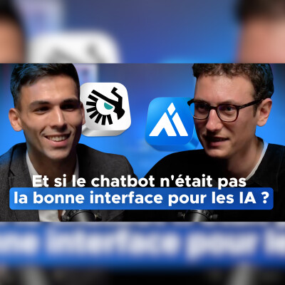 AI Corner E08 | Et si le chatbot n'était pas la bonne interface pour les IA ? Pierre de la Grandrive cover