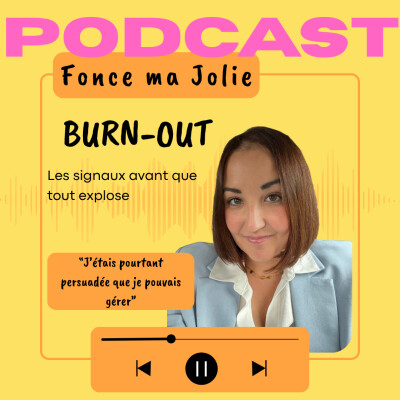 EP. 9 - Burn-out : les signaux avant que tout explose cover