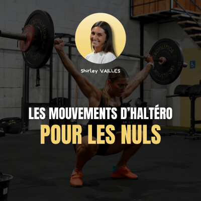 Ep 4 - La traduction des mouvements d'haltéro pour les nuls cover