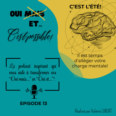 EP 13 - C'est l'été! Il est temps d'alléger votre charge mentale! cover