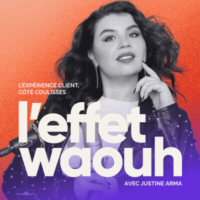 Justine Arma · L'expérience client, ça se ressent avant même de commencer cover