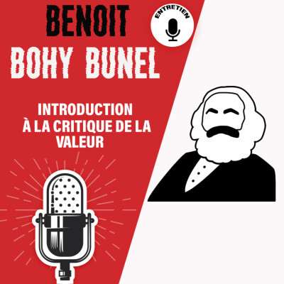 Entretien #2 : introduction à la critique de la valeur-dissociation (feat Benoît bohy bunel) cover