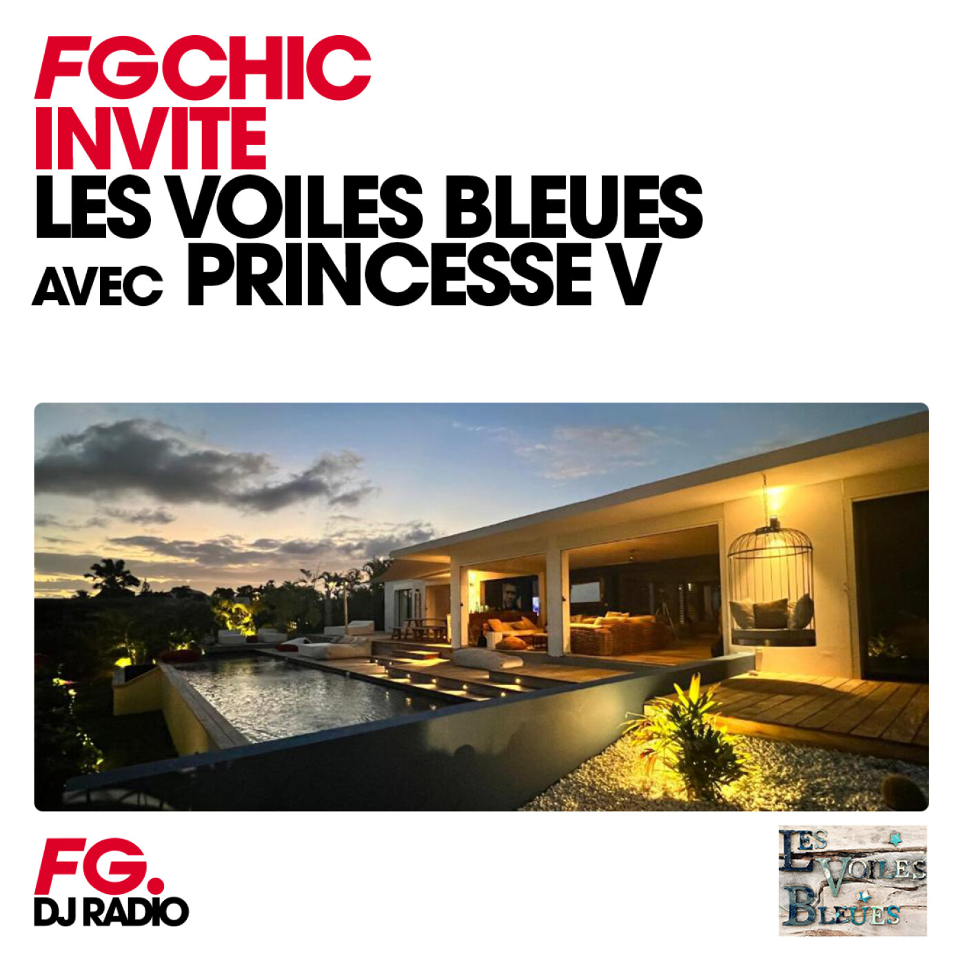 FG CHIC INVITE : LES VOILES BLEUES AVEC PRINCESSE V episode artwork