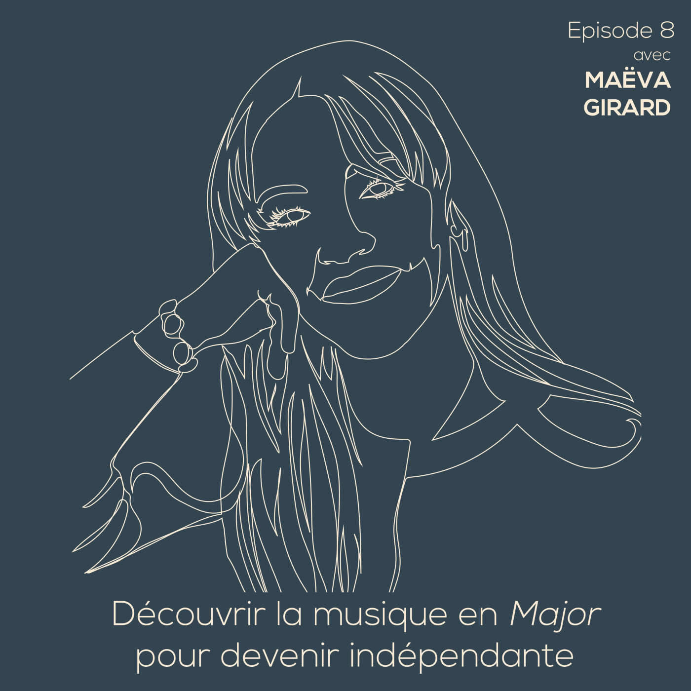 8. Maëva Girard - Découvrir la musique en Major pour devenir indépendante episode artwork