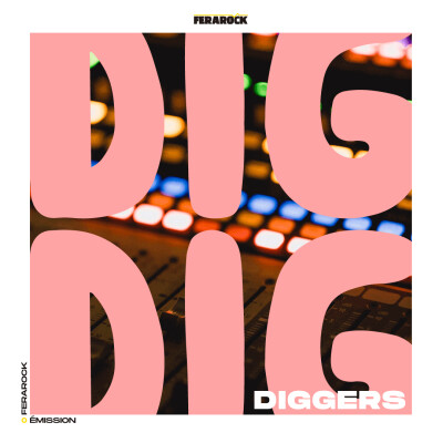 DIG DIG DIGGERS avec Hey Hey My My, Rien Faire, Avalanche Kaito cover