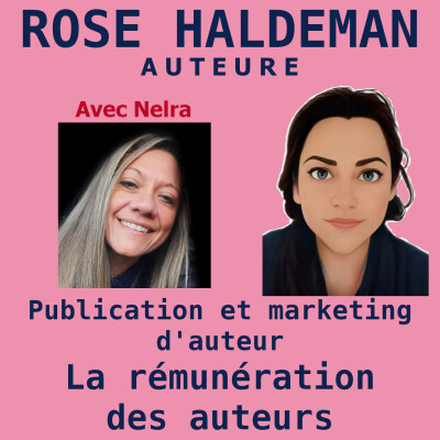 Publication et marketing d'auteur - La rémunération des auteurs, par Rose, avec Nelra cover