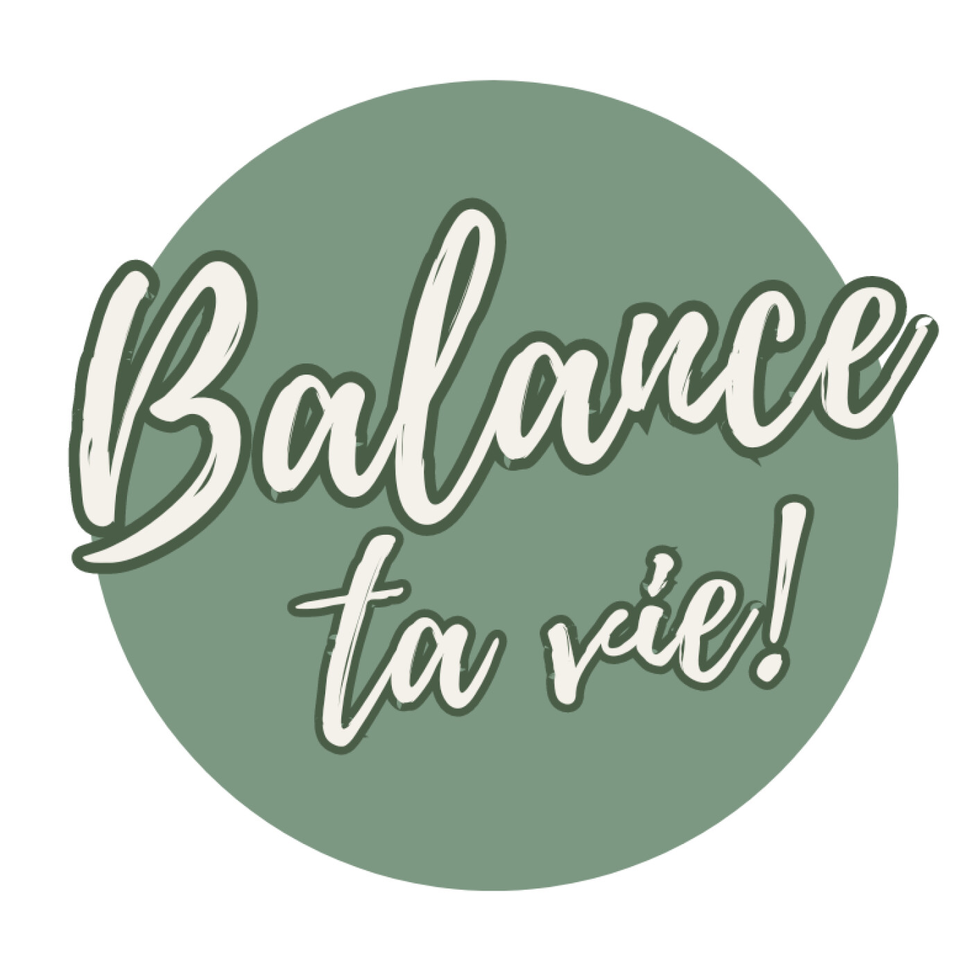 Balance Ta Vie !