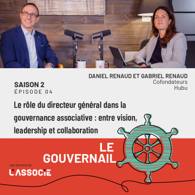 S2 EP04 : Le rôle du directeur général dans la gouvernance associative : entre vision, leadership et collaboration cover