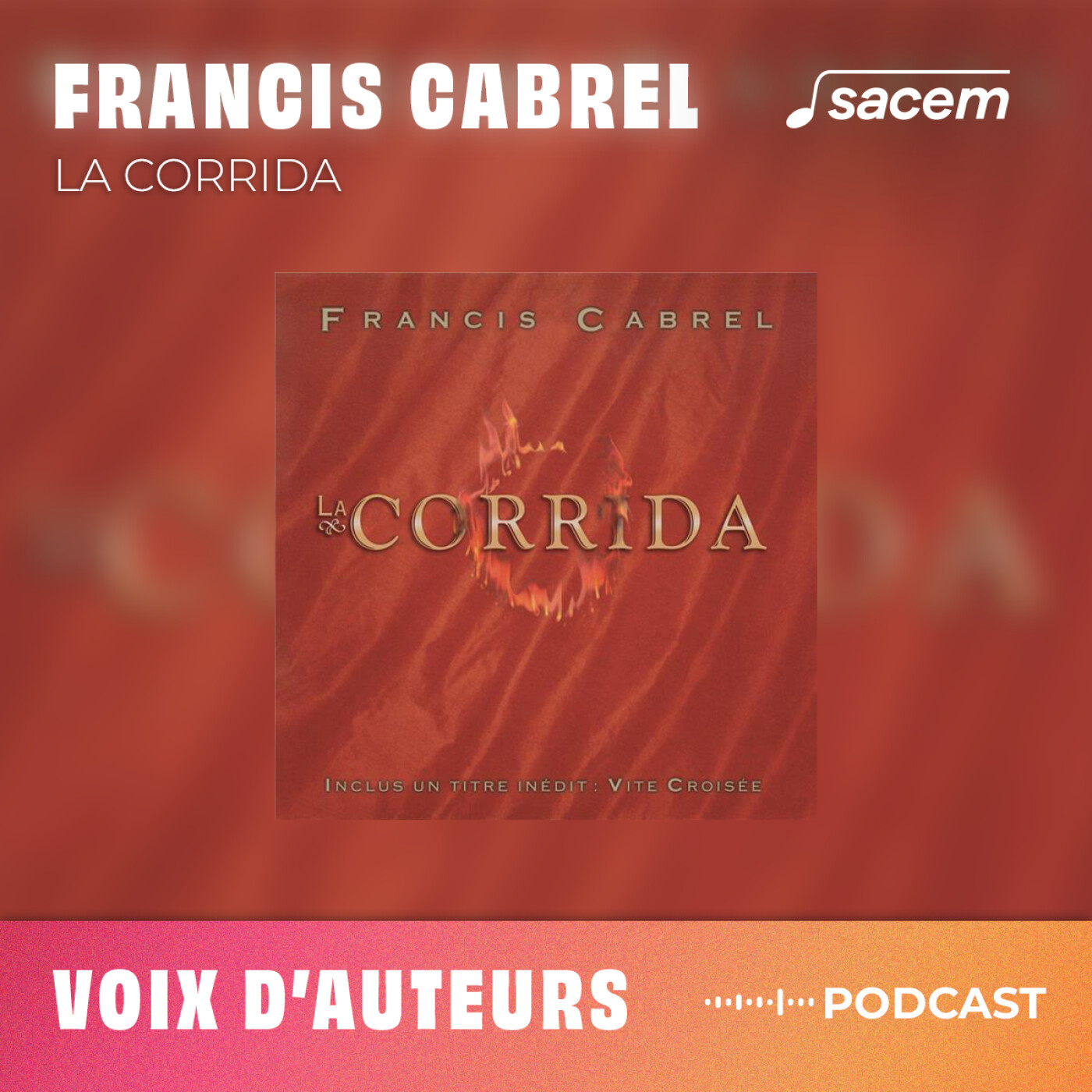 Francis Cabrel #15 : La corrida - Voix d'auteurs