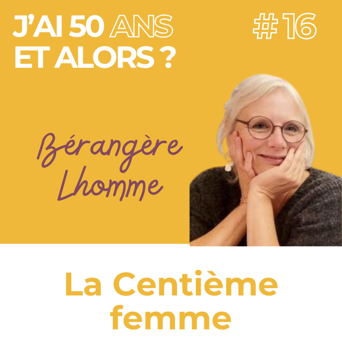 J\'ai 50 ans et alors ?