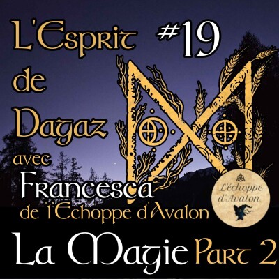 L'Art de la Magie Authentique : Ancrage et Évolution - Part 2 cover