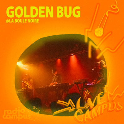 GOLDEN BUG | live @ La Boule Noire, Paris | L!VE Campus cover
