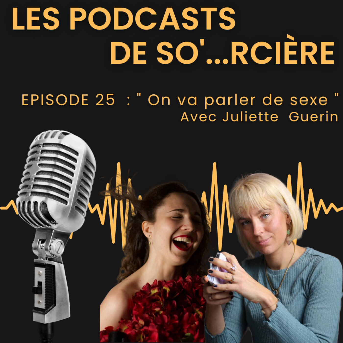 Les podcasts de So\'...rcière!