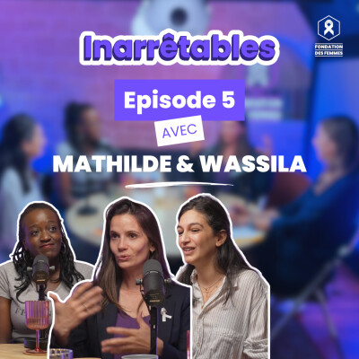 Episode 5 avec Wassila et Mathilde cover